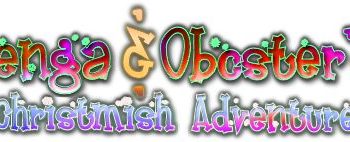 Penga & Obcster's Christmish Adventure