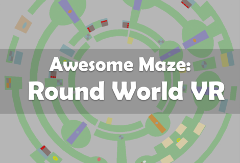 Awesome Maze: Round World VR