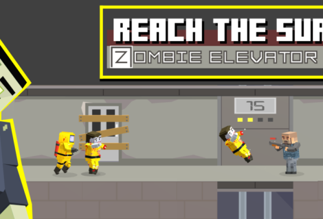 Reach the Surface : Zombie Elevator Action