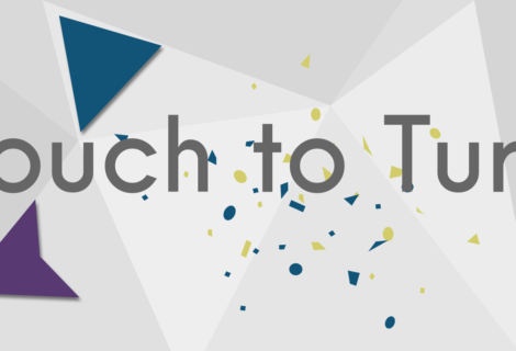 Touch to Turn