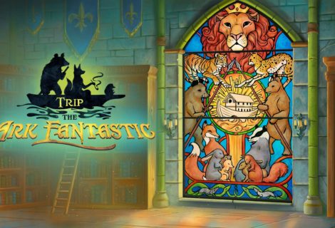 Trip the Ark Fantastic
