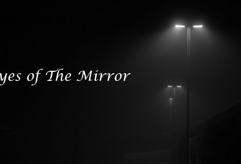Eyes of The Mirror
