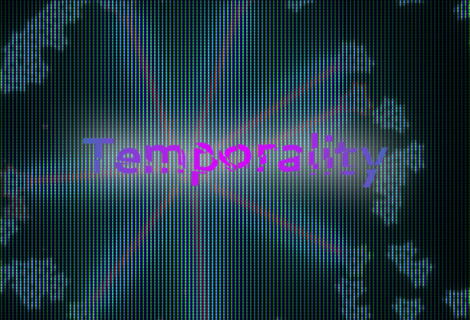 Temporality