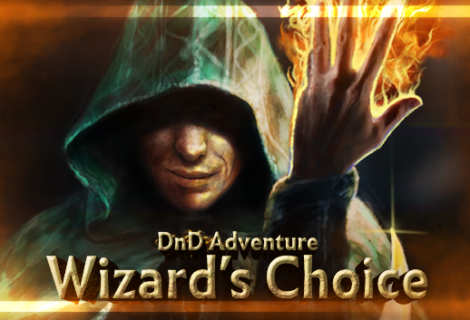 DnD Adventure: Wizard's Choice